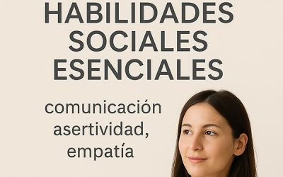 Habilidades sociales en adultos: comunicación, asertividad y empatía