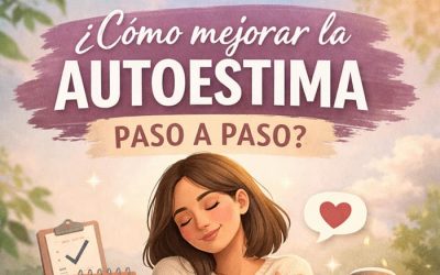 ¿Cómo mejorar la autoestima paso a paso?