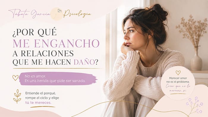 por que me engancho a relaciones que me hacen daño